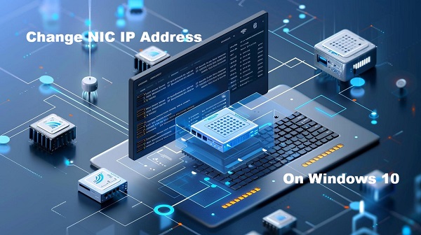 Change NIC IP Address on Windows 10